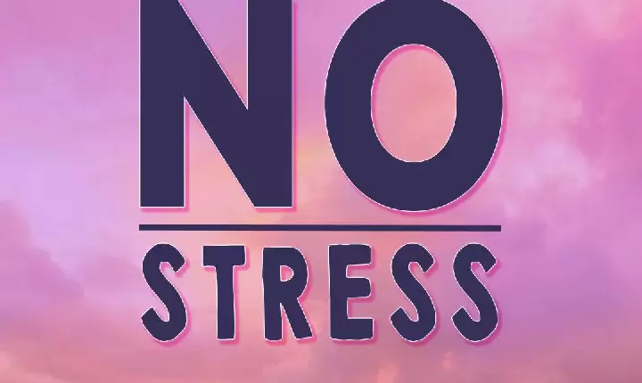 No Stress