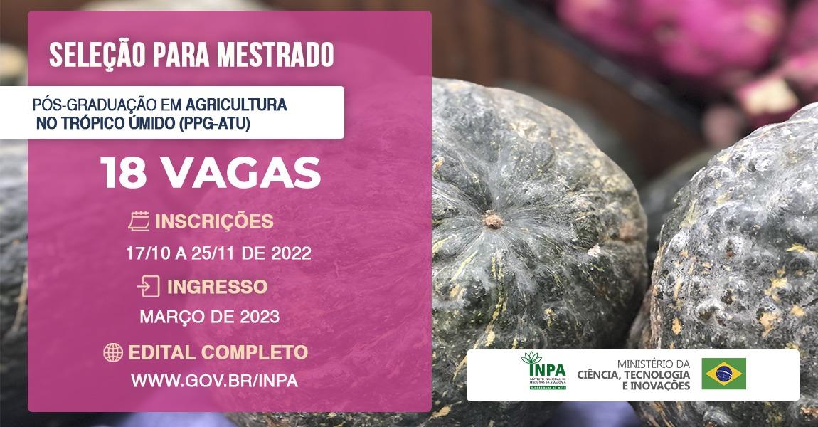 Inpa oferece 18 vagas para Mestrado em Agricultura no Trópico Úmido